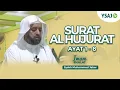 Download Lagu SYEKH MUHAMMAD JABER || SURAT AL HUJURAT 1-8