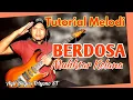 Download Lagu Tutorial Melodi BERDOSA // APAKAH KU BERDOSA Muhktar Kelana