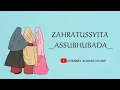 Download Lagu Zahratussyita' - Assubhubada