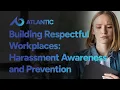 Building Respectful Workplaces Comprehensive Harassment Awareness and Prevention Training