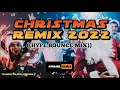 NONSTOP CHRISTMAS SONG REMIX | HYPE BOUNCE MIX | DJRANEL REMIX