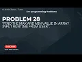 Problem No Find Maximum Minimum Value in Array User Input Runtime Max and Min in C