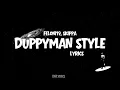 Feloni19, Skippa - Duppyman Style (Official Lyrics) 