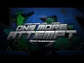 Lagu OneMoreAttempt (96 Minute Level) FULL SHOWCASE