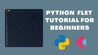 Python Tutorial - Flet Framework Basics For Beginners