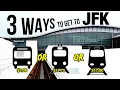 3 Ways to JFK