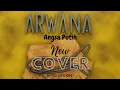 Lagu Arwana - Angsa Putih ( Cover  Rock )