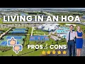 Should you AVOID HOAs The PROS and CONS of Buying a Home with an HOA