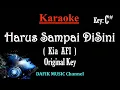 Download Lagu Harus Sampai Disini (Karaoke) Kia AFI/ Nada Asli /Original Key D# / Male Key