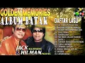 Lagu Lagu Batak Golden Memories - ( Jack Marpaung \u0026 Hilman Padang ) Paling Enak Di Dengar.