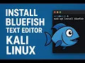 How to Install Bluefish Text Editor in Kali Linux Step-by-Step Tutorial