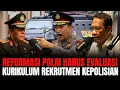 Download Lagu REFORMASI POLRI HARUS TOTAL, MULAI DARI REKRUTMEN, PENEGAKAN HUKUM DAN KURIKULUM KEPOLISIAN