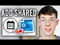 How To Add Shared Calendar In Outlook - Step By Step