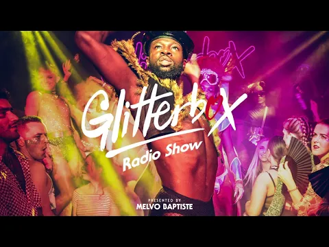Glitterbox Radio Show 196 New Years Special