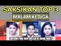 SAKSIKAN TOP 3 MALAM KETIGA DANGDUT ACADEMY 7 | Siapakah yang Akan Tersenggol?