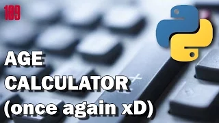 PYTHON Age calculator program - Get current year