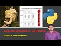 Logical Operators in Python AND OR NOT Logical Operators Python Practical