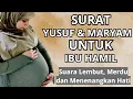Download Lagu Surat Untuk Ibu Hamil dan Janin, Surat Maryam Untuk Ibu Hamil, Murottal untuk Ibu Hamil dan Janin 38