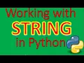 Strings in Python - Python Programming