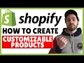 How To Create Customizable Products On Shopify Setup A Custom Product Builder
