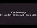 Download Lagu Bondan prakoso fd black kita untuk selamanya