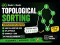 Topological Sorting Explained GFG Graph Series Java
