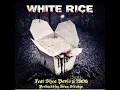 Lagu SHEA DAVIS  Feat JSOS “White Rice” Produced By Sean Strange #OTF #Onlythefamily 🎥🍿🎬🔥🔥🔥 #Whiterice 