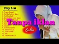 Download Lagu FULL ALBUM SULIS TANPA IKLAN | PESAN ROSUL (Status Sholawat25)