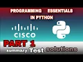 PROGRAMMING ESSENTIALS IN PYTHON PART 1 SUMMARY TEST ANSWERS l CISCO l PYTHON CISCO l