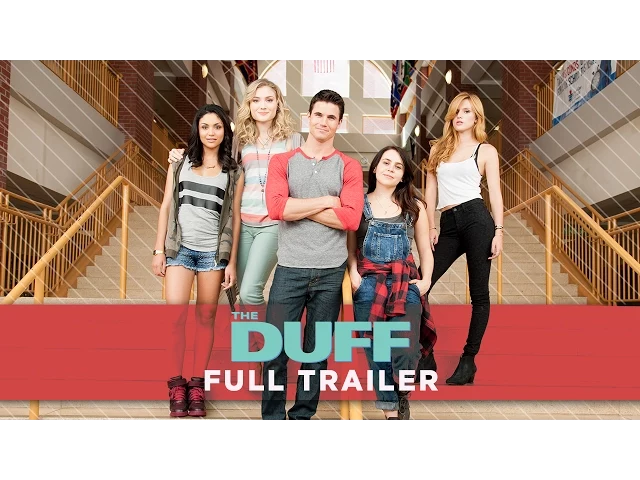 The DUFF - Movie Trailer HD (Mae Whitman, Bella Thorne, Robbie Amell)