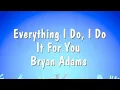 Download Lagu Everything i do, i do it for you ❤️ with Lyrics 2024