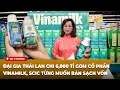 Lagu Tin Tổng Hợp LSTV P2 (12-17-2025) Đại gia chi 6,000 tỉ gom cổ phần Vinamilk, SCIC từng muốn bán sạch