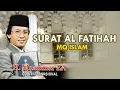 Lagu Bacaan Merdu Al Quran Surat Al Fatihah H Muammar ZA
