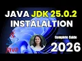 How to Install Java JDK 25 0 2 on Windows 11 Step-by-Step Guide 2026