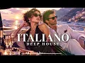 Italiano Deep House 2026 | Notti di Lusso nella Bella Italia 💎 Deep Summer