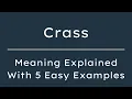 What Does Crass Mean Crass Meaning in English With 5 Example Sentences
