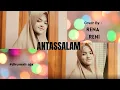 Antassalam - cover RENA RENI SI KEMBAR BERSHOLAWAT