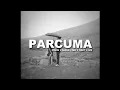 Download Lagu PARCUMA - ( OFFICIAL LIRIK VIDEO) 2025