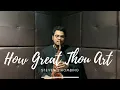 How Great Thou Art (Cover) - Steven Sihombing (Alto Saxophone)