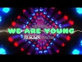 Beachbag - We Are Young (SLIWA REMIX 2026)