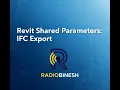 Revit Shared Parameters Exporting to IFC