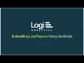 How to Embed Logi Reports with JavaScript Tutorial
