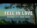 Marshmello x Brent Faiyaz - Fell In Love - Lyrics