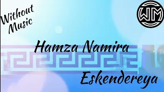 حمزة نمرة   إسكندرية   بدون موسيقى                                             دندنها