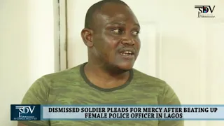 dismissed soldier pleads for mercy after beating up female police officer in lagos