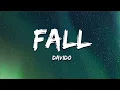 Download Lagu Davido -  Fall (Lyrics)