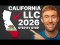 California LLC - How to Start an LLC in California Step-by-Step Guide for 2026