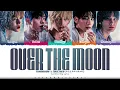 TXT (투모로우바이투게더) 'Over The Moon' Lyrics [Color Coded Han_Rom_Eng] | ShadowByYoongi
