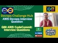 AWS Devops Interview Question Q60 AWS CodeCommit Interview Questions