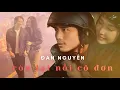 Download Lagu Còn Lại Nỗi Cô Đơn | Đan Nguyên
